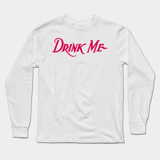 Drink Me - RED Long Sleeve T-Shirt by Fransisqo82